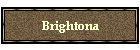 Brightona