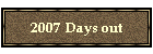 2007 Days out
