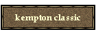 kempton classic