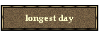 longest day