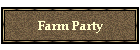 Farm Party