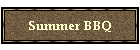 Summer BBQ