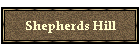 Shepherds Hill