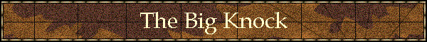The Big Knock
