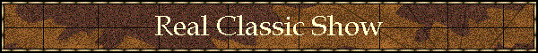 Real Classic Show