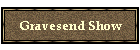 Gravesend Show