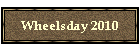 Wheelsday 2010