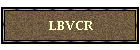LBVCR