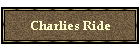 Charlies Ride