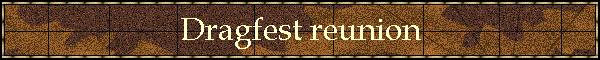 Dragfest reunion
