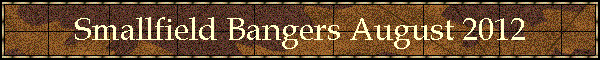 Smallfield Bangers August 2012